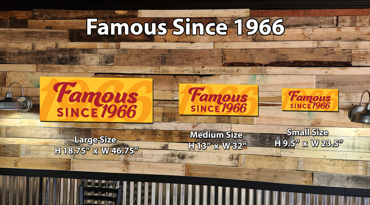 Famous Since 1966