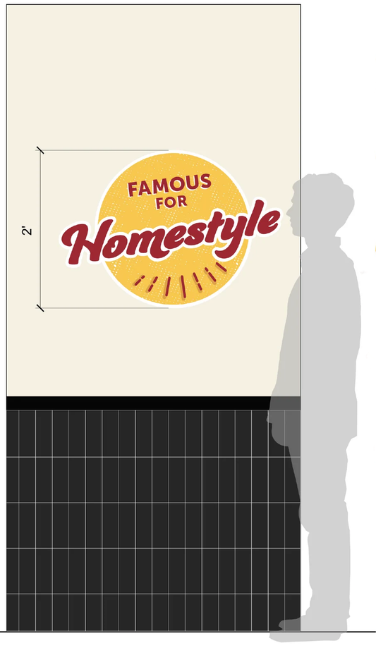 Famous For Homestyle