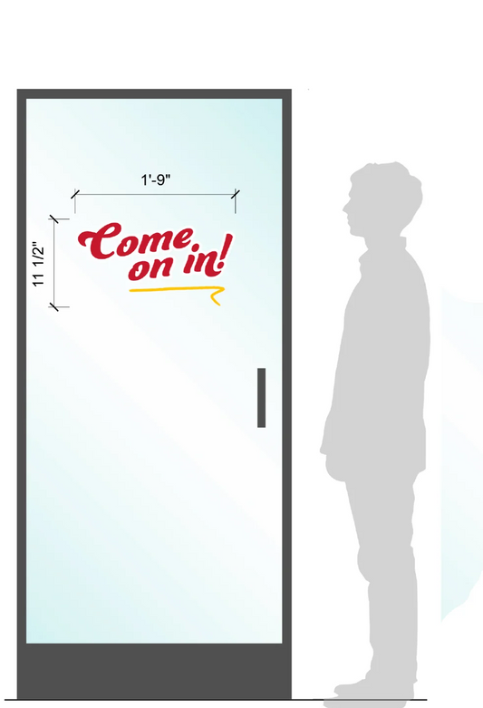 Come On In! Window Cling