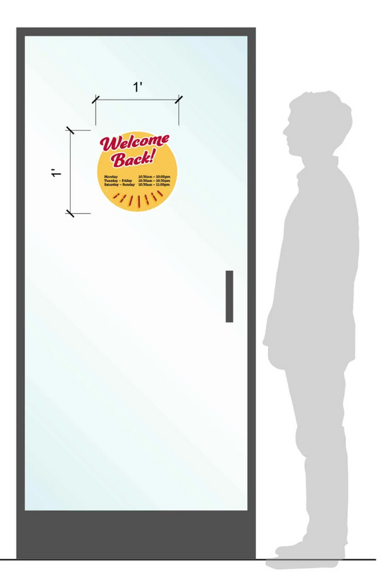 Welcome Back Door Cling with open hours